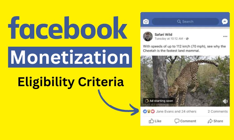 Facebook Monetization Eligibility Criteria